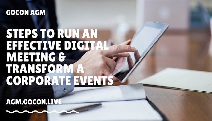 Steps to Run an Effective Digital Meeting & transform a Corporate Events